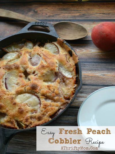 Easy Fresh Peach Cobbler Recipe, Easy dessert that is amazing and will have you coming back for more, Fall dessert ideas