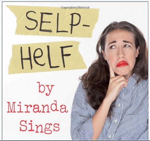 Selp Helf hilarious book by popular Youtuber Miranda Sings
