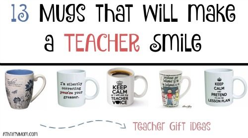 teacher gift ideas, 13 ways to make a teach smile with these mugs, something for everyone. Online deals make Christmas Shopping easy
