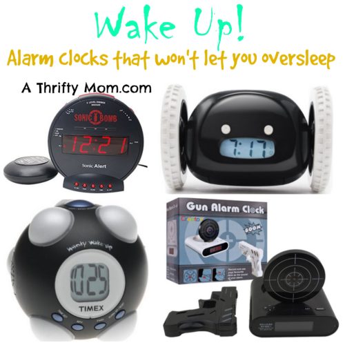 Alarm Clocks that wont let you oversleep