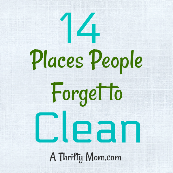 14 places people forget to clean