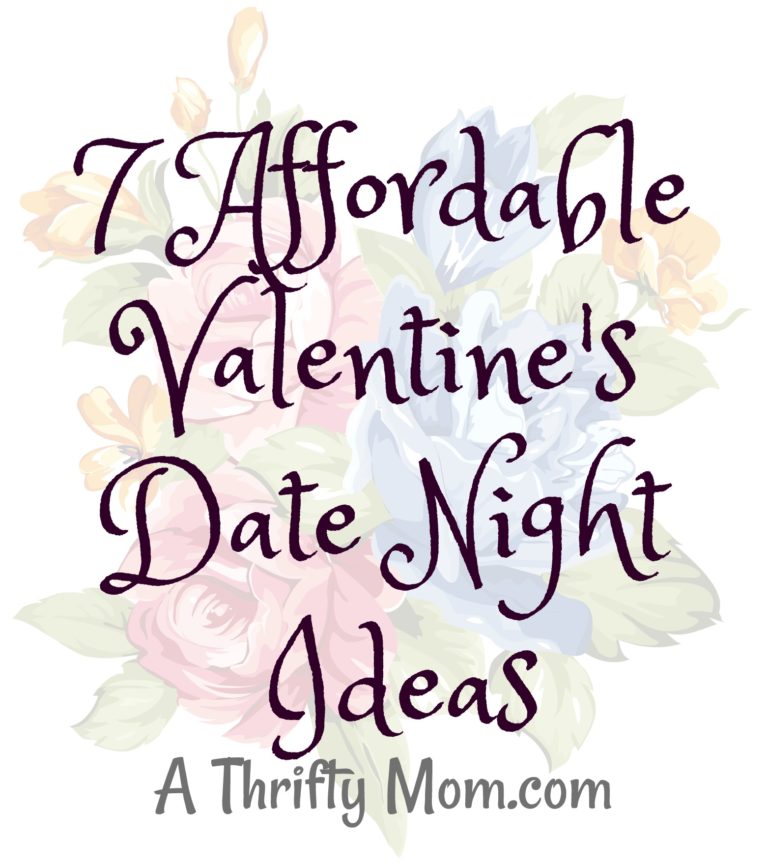 7 Affordable Ways to Celebrate Valentines Day