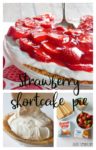 strawberry shortcake pie, homemade pie, dessert