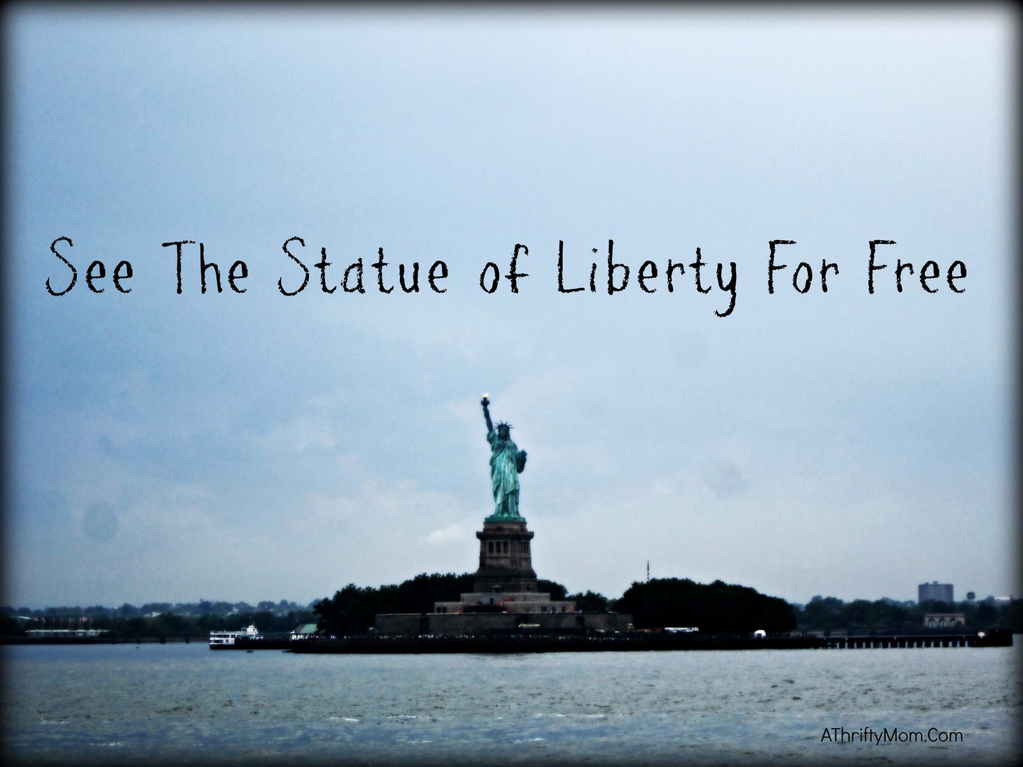 Travel Tips Free Staten Island Ferries best way to get Statue of