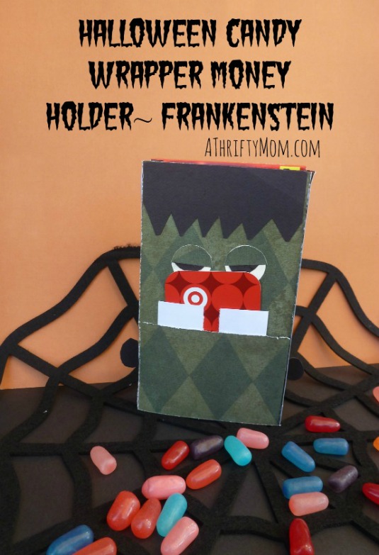 Candy Wrapper Gift Card/ Money Holder Halloween Frankenstein A