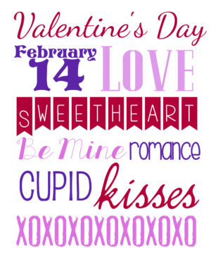 Valentine’s Day~ Printable Subway Art – A Thrifty Mom
