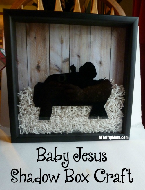 Baby Jesus Shadowbox Craft – A Thrifty Mom