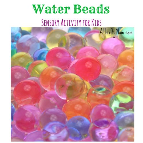 Cool Summer Sensory Activity For Kids - Water Beads - A Thrifty Mom