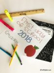 1st day of school 2018 free printable – A Thrifty Mom