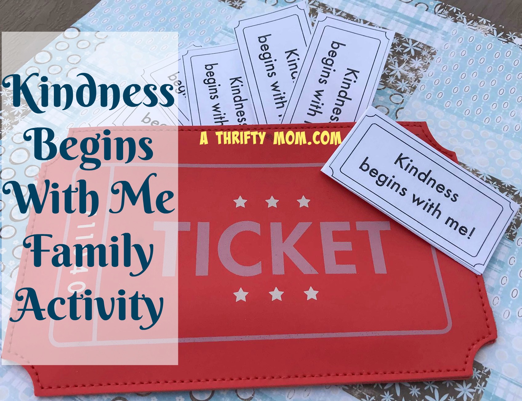 Kindness Ticket Family Activity A Thrifty Mom Recipes, Crafts, DIY