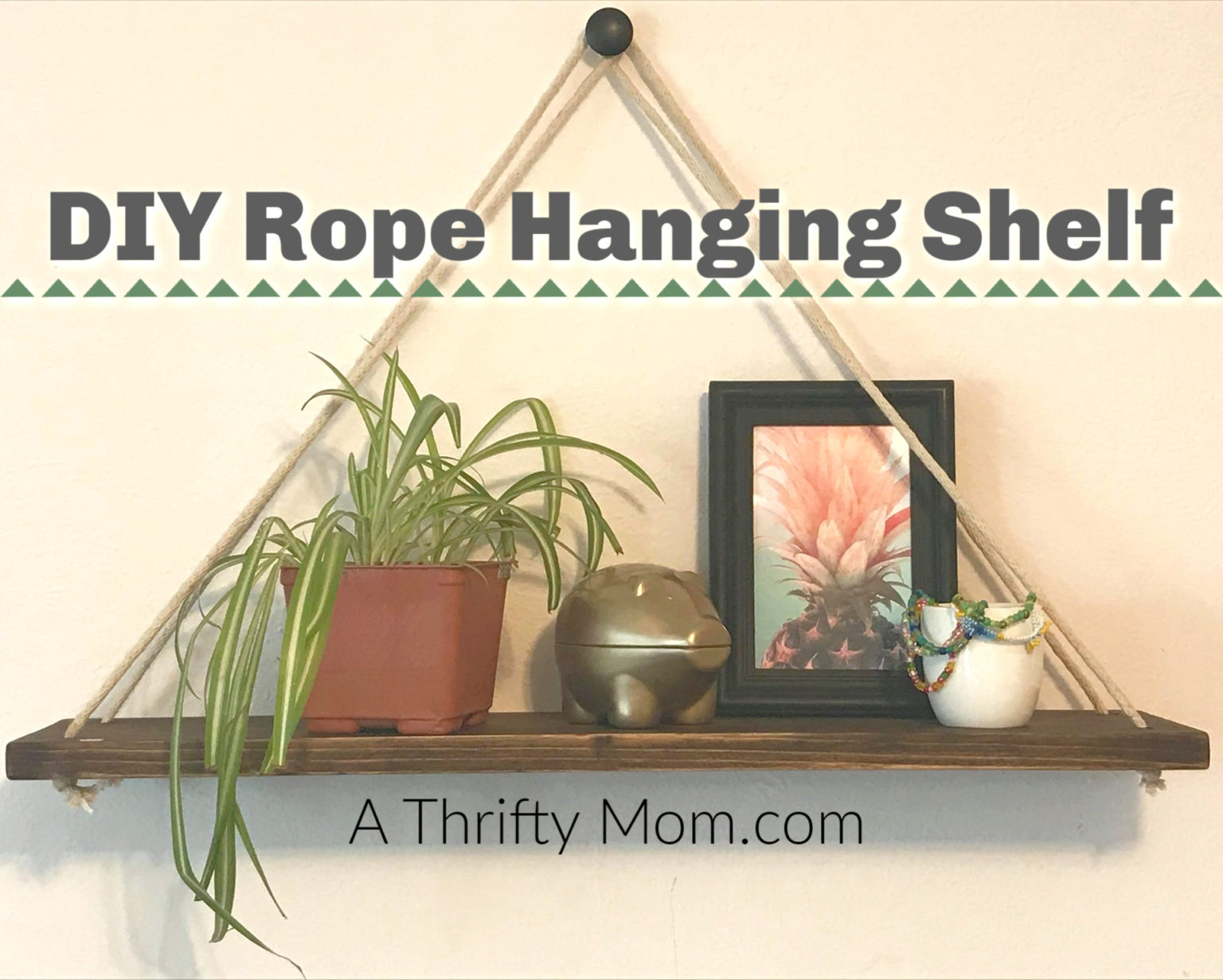 DIY Rope Hanging Shelf | A Thrifty Mom - Recipes, Crafts, DIY and more