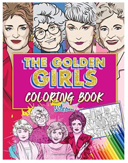 Golden Girls Coloring Book  A Thrifty Mom  Recipes, Crafts, DIY and more